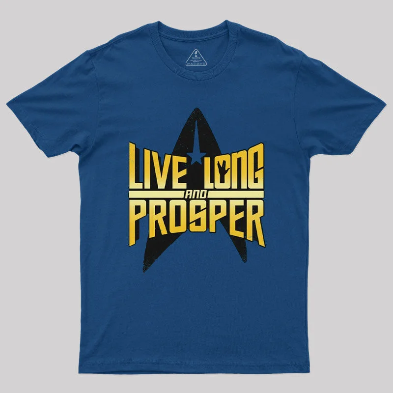 Live Long T-Shirt