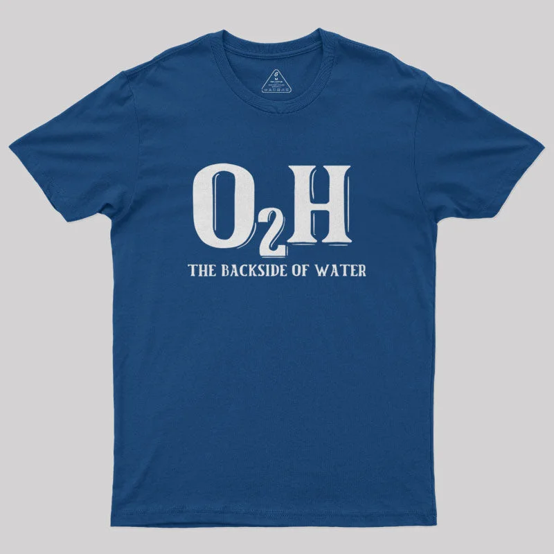 O2H Backside of Water Geek T-Shirt