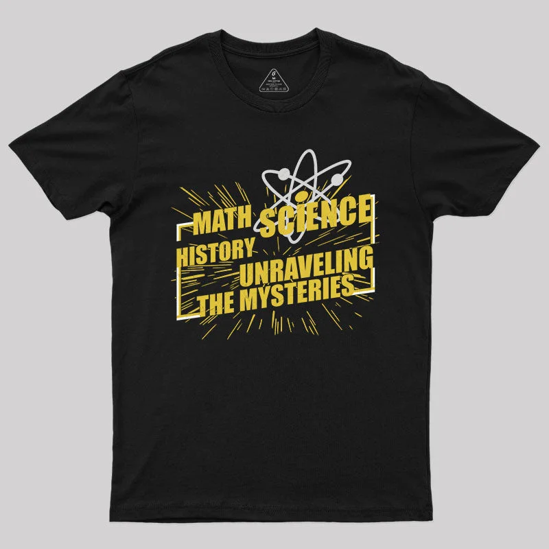 Unraveling the Mysteries T-Shirt