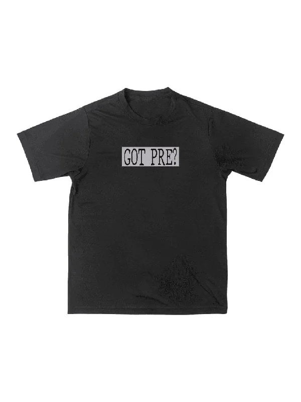 Got Pre? T-Shirt